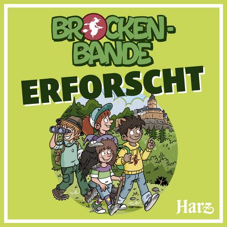 Die Brockenbande erforscht Podcast-Titel